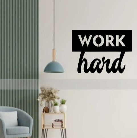 Work Hard Acrylic Wall Art